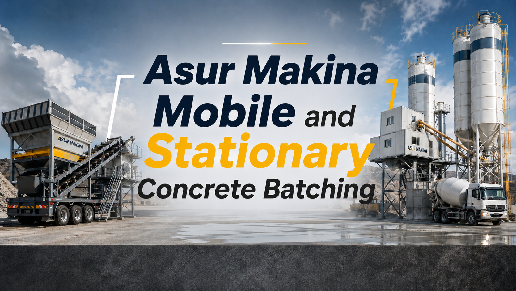 Mobile and Stationary Concrete Batching plants, Gsm and WhatsApp: 00905304676306